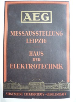 AEG Werbung zur Eröffnung des Hauses für Elektrotechnik